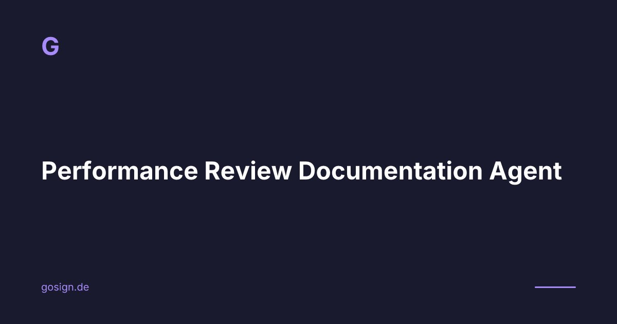 Performance Review Documentation Agent - HR Agent Catalog | Gosign