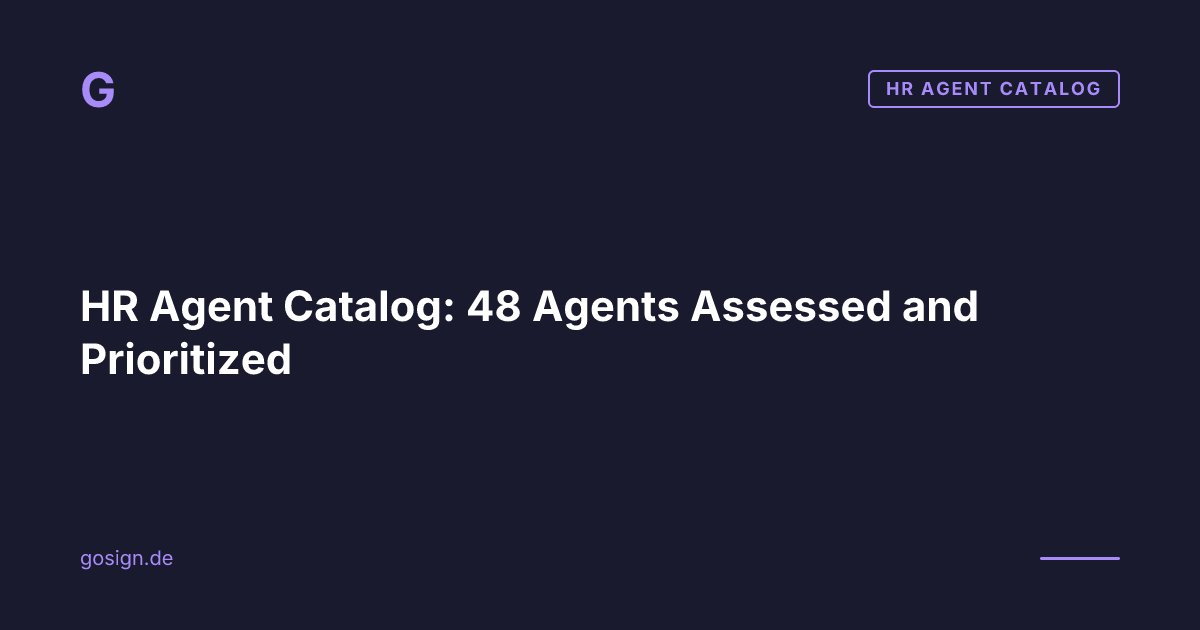 HR Agent Catalog: 48 Agents Assessed and Prioritized | Gosign