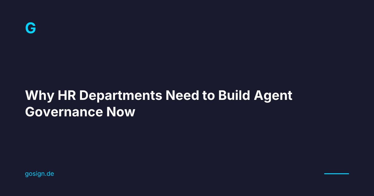 Why HR Departments Need to Build Agent Governance Now